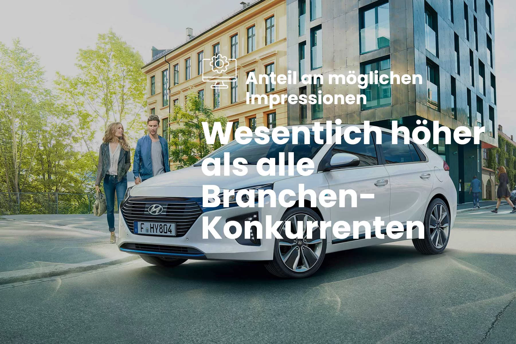 Anteil an möglichen Impressionen: Wesentlich höher als alle Branchen-Konkurrenten.
